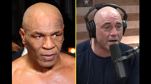 Joe Rogan Experience- Mike Tyson