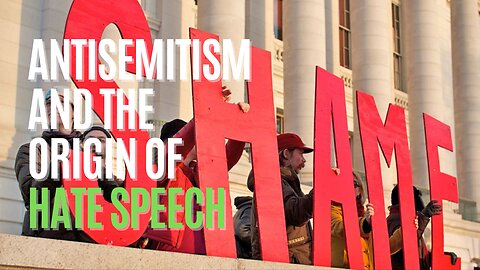Antisemitism and the Origin of Hate Speech