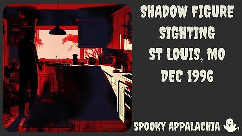 Shadow Figure Sighting St Louis Missouri December 20th 1996