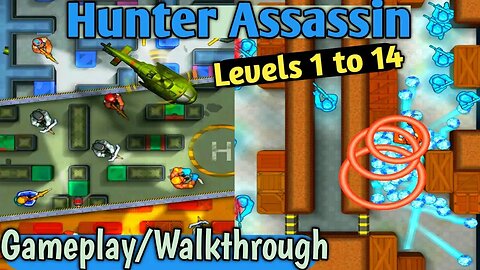 Hunter Assassin Android Game levels 1 to 14 Gameplay/Walkthrough