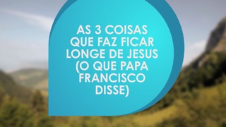 Os três degraus que nos afastam de Jesus, segundo o Papa Francisco.