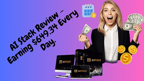 AI Stack Review – Earning $649.34 Every Day.