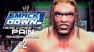 WWE Smackdown: Here Comes The Pain Season Mode Ep 2 - Lets Play The Game!!