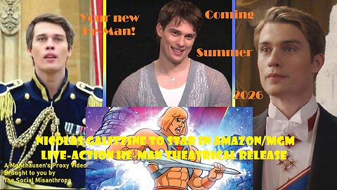 Nicolas Galitzine To Star In Amazon/MGM Live-Action He-Man Theatrical Release-A Munchausen’s Proxy