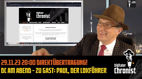 Aufzeichnung vom 29.11.23 Direktübertragung! DC am Abend - Zu Gast: Paul, der Lokführer