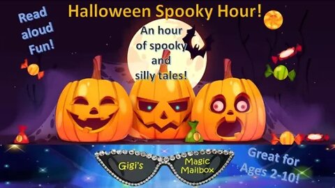 READ ALOUD: Halloween Spooky Hour (An hour of spooky and silly tales for children) (Ages 2-10)