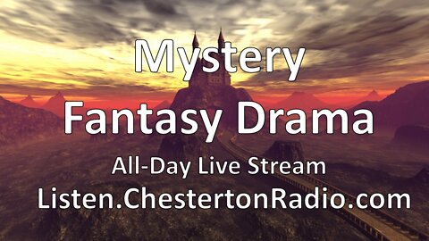 Mystery Fantasy Drama - 24/7 Live Stream - Classics All Day
