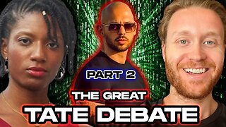 ANDREW TATE DEBATE BREAKDOWN (Part 2): BUILDING THE MATRIX, God's Presence, & Reason Vs. Emotion