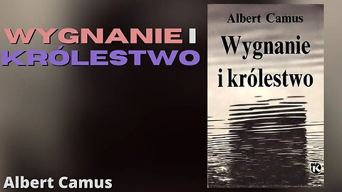 Wygnanie i królestwo - Albert Camus | Audiobook PL