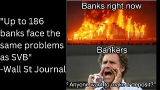 Bank Failures Are Not Done - "Up to 186 banks have the same problem as SVB" - Wall St Journal