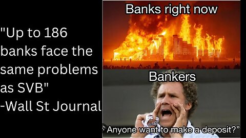 Bank Failures Are Not Done - "Up to 186 banks have the same problem as SVB" - Wall St Journal