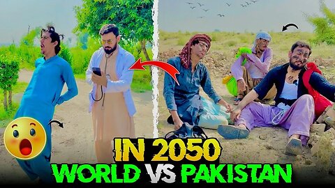 In 2050 🌏World Vs Pakistan
