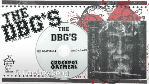 The DBG's 💿 Splitting Headache #1. Full 9-song 1999 CD. Christian Canadian punk w/ Crock Pot Oatmeal