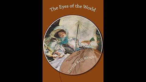 The Eyes of the World by Harold Bell Wright - Audiobook