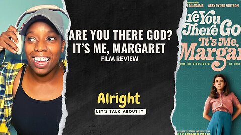 Film review: Are You There God? It's Me, Margaret