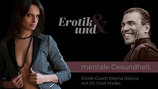 Erotik und mentale Gesundheit - Dr. Orell Mielke / Wenn das System streikt