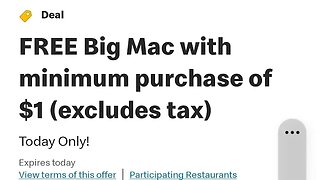 McDonald's give out free big mac with the purchase of something for a dollar