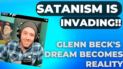 Glenn Becks Dream Turned Reality | Spiritual Warfare