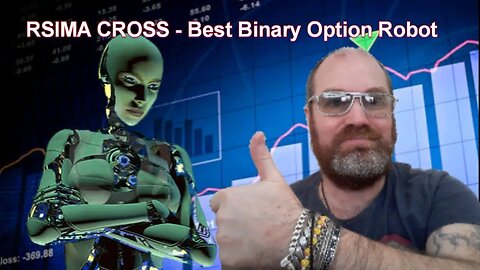 RSIMA Cross - A Binary Options Robot that REALLY works