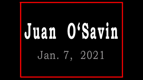 JUAN O' SAVIN - Jan. 2021