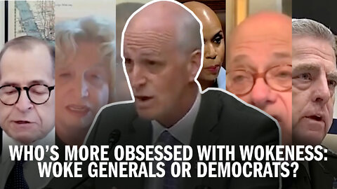 Woke Generals or Democrats: Who's More Obsessed With Wokeness?