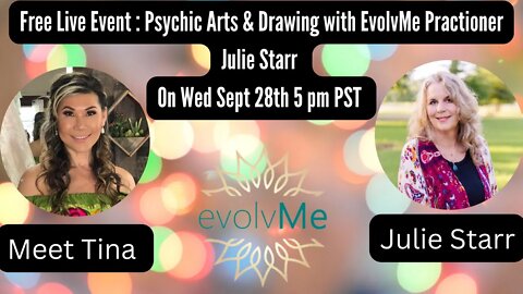 Free Live Event with EvolvMe Practitioner- Psychic Arts & Drawing with Julie Starr