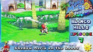 Super Mario Sunshine: Bianco Hills [Ep. 7] - Shadow Mario on the Loose (with commentary) Switch