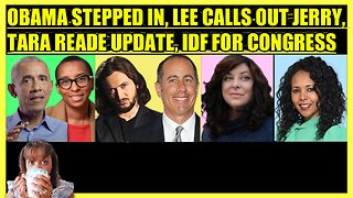 OBAMA & CLAUDINE GAY, LEE CAMP CALLS OUT SEINFELD, TARA READE HUGE NEWS, IDF SOLDIER FOR CONGRESS