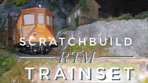 scratchbuild RTM trainset.