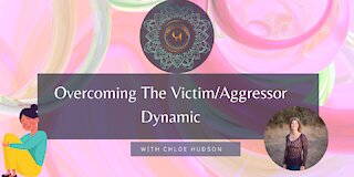 Overcoming The Victim/Aggressor Dynamic - #WorldPeaceProjects