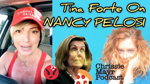 Tina Forte on Nancy Pelosi