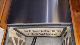 How to Remove the Drawer Lid From a Fisher & Paykel DishDrawer