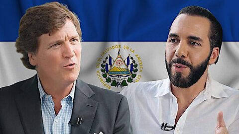 Tucker Carlson Interviews Based President of El Salvador