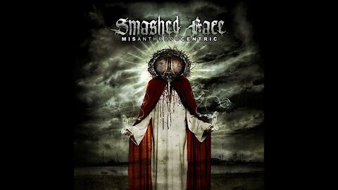 Smashed Face - Misanthropocentric (Full Album)