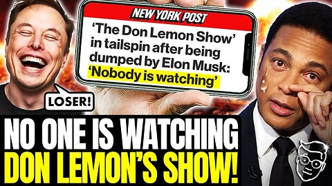 FAIL! DON LEMON HAS PANIC ATTACK AS NEW SHOW FLOPS 'NO ONE WATCHING' | WILL SOON GO OUT OF BUSINESS🤣