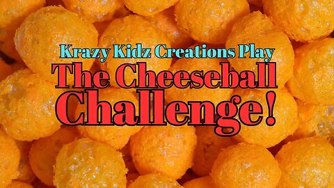 Cheeseball Challenge | Krazy Kidz Creations