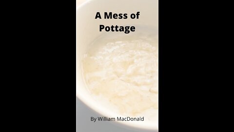 Articles and Writings by William MacDonald. A Mess of Pottage