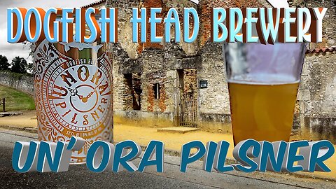 Dogfish Head's Take on a Classic Style: Unora Pilsner Beer Review