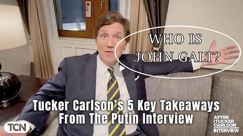TUCKER CARLSON PROVIDES HIS INSIGHT INTO THE PUTIN INTERVIEW. VERY INTERESTING. TY JGANON, SGANON