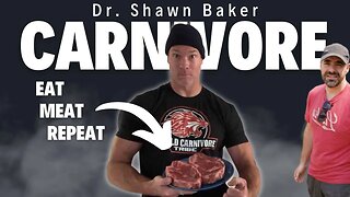 Dr. Shawn Baker: Carnivore Diet and Its Role in Medical Nutritional Therapy