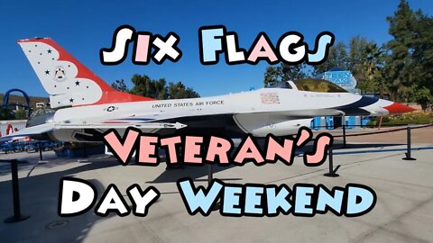 Veteran's Day Weekend At Six Flags Magic Mountain