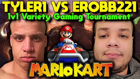 Tyler1 vs Erobb221 1v1 Variety Gaming Tournament #18 - Mario Kart