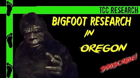 Bigfoot Research in Oregon | Field Research