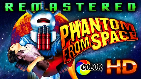 Phantom From Space - FREE MOVIE - HD Remastered High Quality Color Schlock Sci-Fi