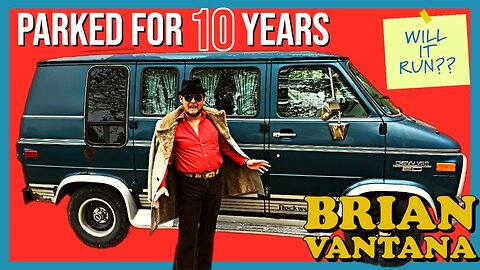 Reviving a 1992 Chevrolet Conversion Van After Sitting for Nearly a Decade! #willitrun #BrianVANtana