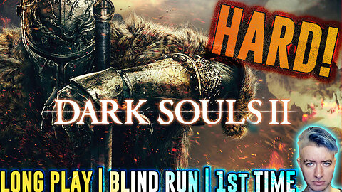 DARK SOULS 2: Scholar of the First Sin | Long Play 🕳️👨🏻‍🦯💨 Blind Run | Pt. 3