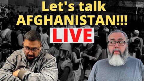 (Originally Aired 08/16/2021) Let's TALK about AFGHANISTAN!!! SPECIAL LIVE UPDATE!!!