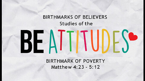 Birthmark of Believers, Part 1: The Birthmark of Poverty