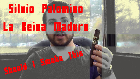 60 SECOND CIGAR REVIEW - Silvio Palomino La Reina Maduro