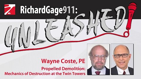 Engineer Wayne Coste: “Propelled Demolition” in the Mechanics of the Twin Towers Destruction